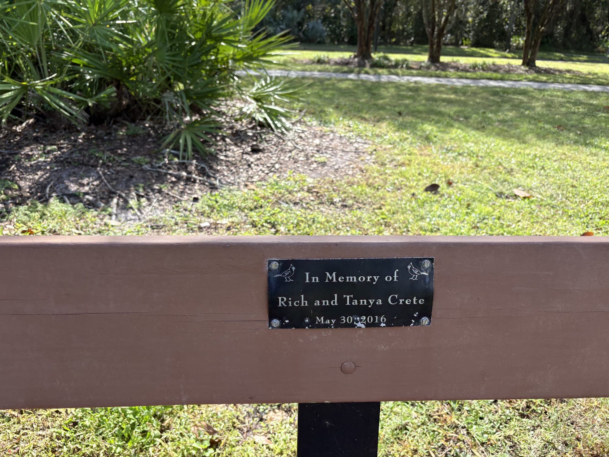 The plaque on the bench: “In Memory of Rich and Tanya Crete, May 30, 2016.”
